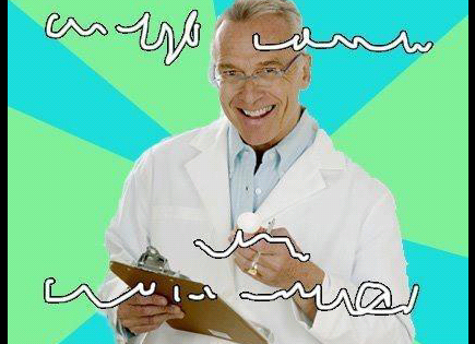 the doctors handwriting - meme