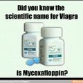viagra are horny tablets..if u dont know