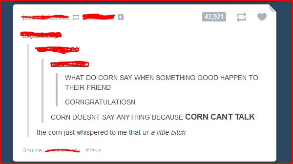 Corn. That is all. - meme
