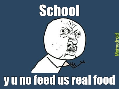 My school food - meme
