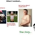 when I workout :P