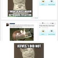 This is why we can't have nice things Jeeves.