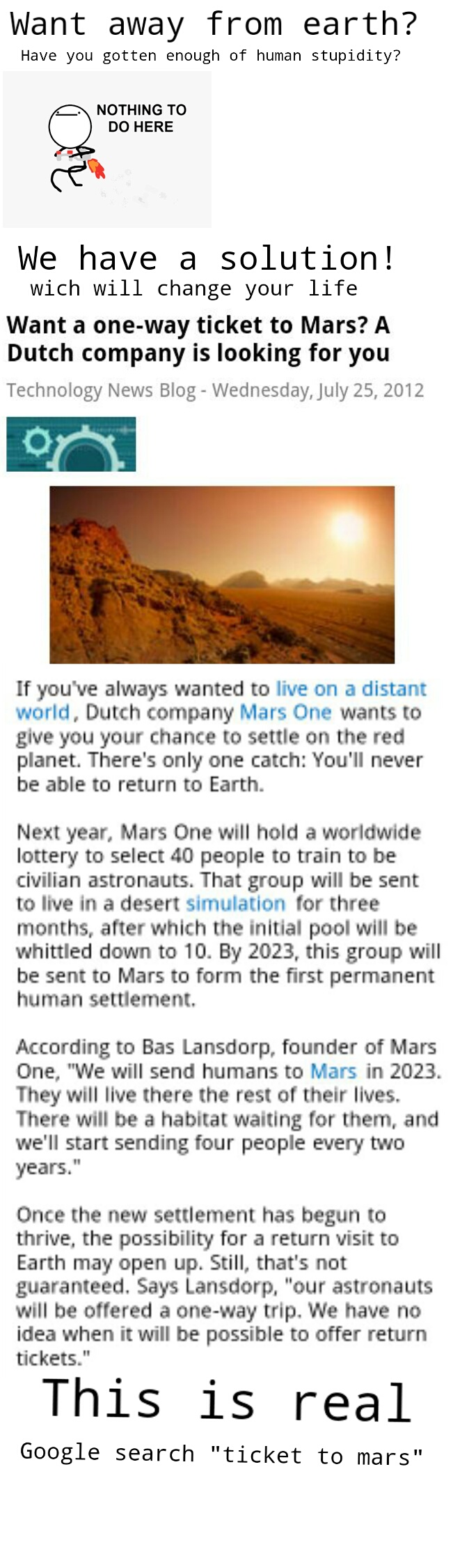 live rest of your life in Mars. away of modern world retards and stupidity. - meme