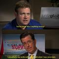 just Stephen Colbert