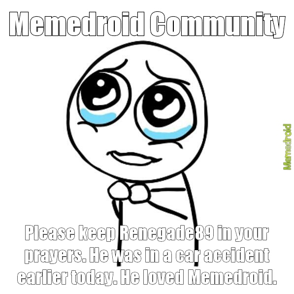 He's in the ICU right now - meme