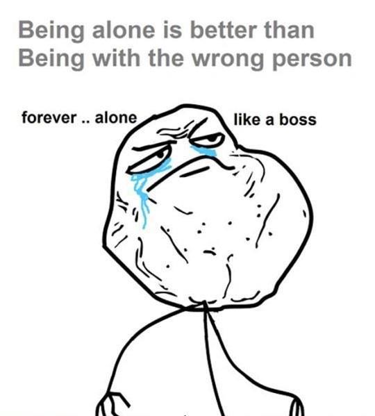 Forever alone for life - meme