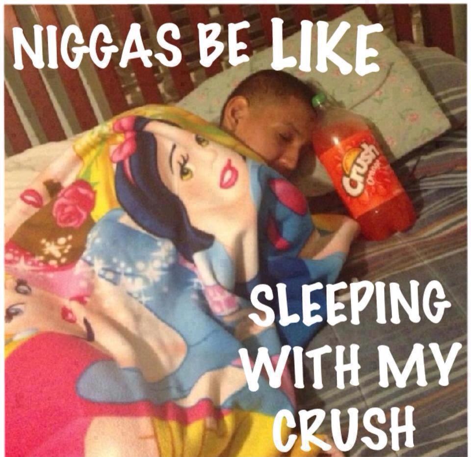 Sleepin' with the crush - meme