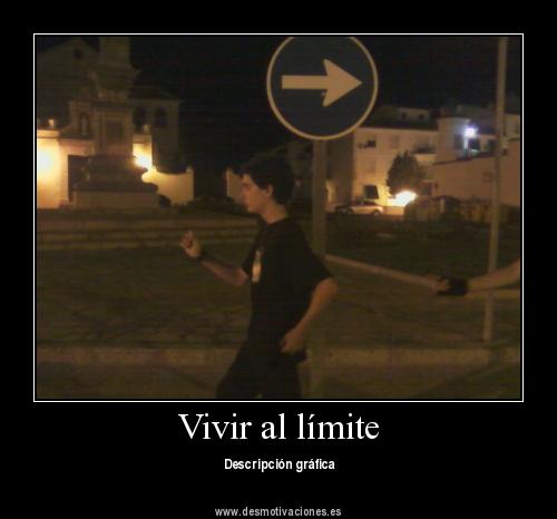 vivir al limite - meme