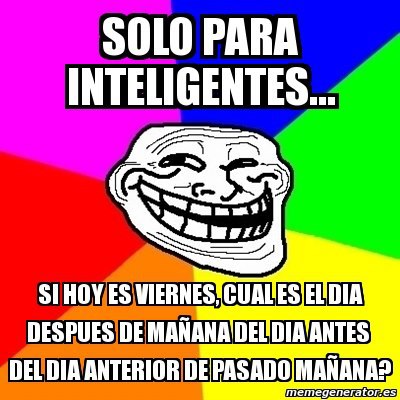 veamos su inteligencia - meme