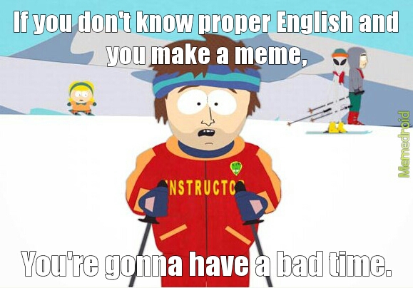 English. Do you speak it? - meme