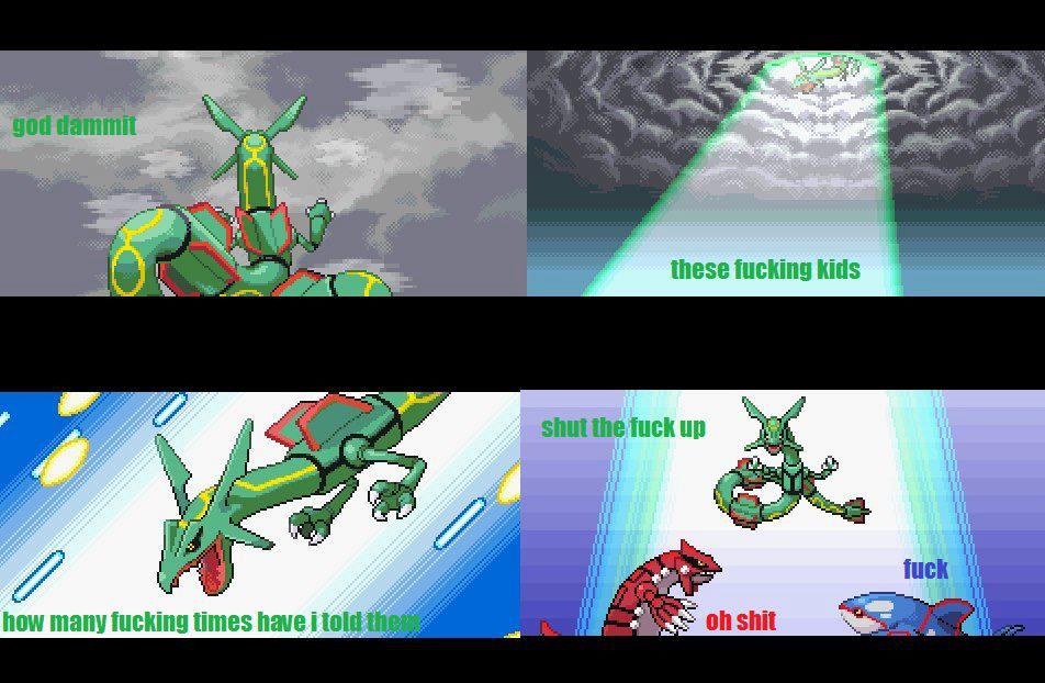 Rayquaza has had enough of your shit - meme