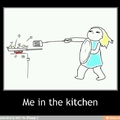 me in the kitchen
