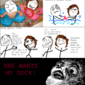 she wants the d......uck
