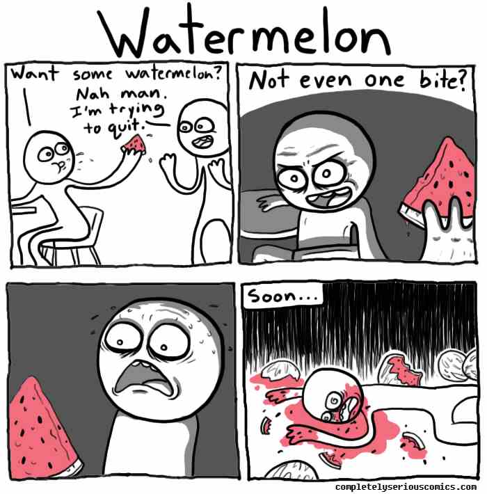 Watermelon addict - meme