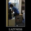 Damn lazy