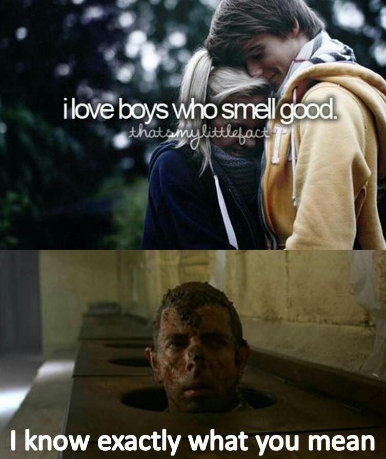 boys smell... good? - meme