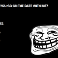 will you go on the date with me?