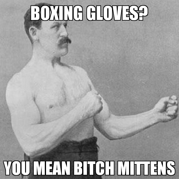 Boxing gloves? - meme
