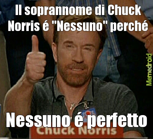 Chuck = Nessuno - meme